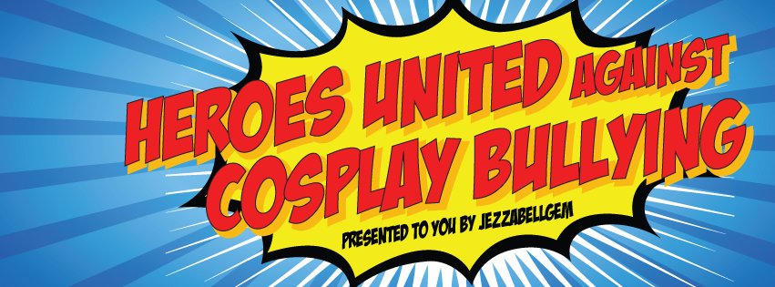 Welcome to the fancy new Heroes United Against Cosplay Bullying website!